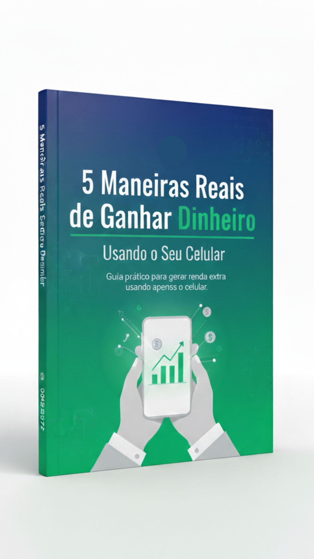 Capa do eBook - 5 Maneiras Reais de Ganhar Dinheiro Pelo Seu Celular